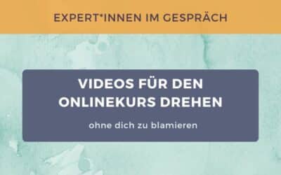 Launch Horizont – Videos für den Onlinekurs drehen – ohne dich zu blamieren